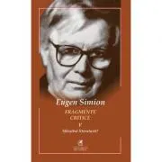 Fragmente critice. Volumul 5. Sfarsitul literaturii?