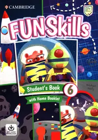 Fun Skills Level 6 Student's Book with Home Booklet