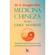Medicina chineza pentru lumea moderna