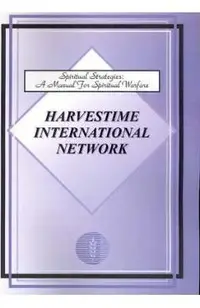 Spiritual Strategies: A Manual for Spiritual Warfare