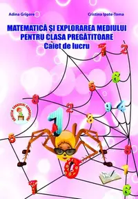 Matematica si explorarea mediului pentru clasa pregatitoare. Caiet de lucru