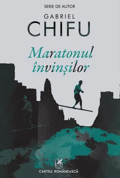 Maratonul învinșilor - Paperback - Gabriel Chifu - Cartea Românească