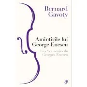 Amintirile lui George Enescu