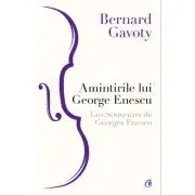 Amintirile lui George Enescu
