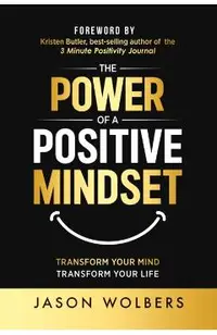 The Power of a Positive Mindset