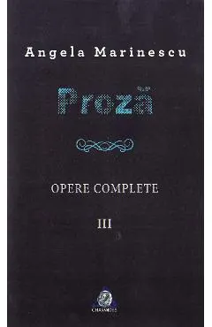 Proza. Opere complete vol 3