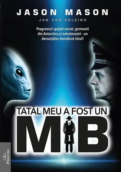 Tatăl meu a fost un MIB (Vol. 1) - Hardcover - Jason Mason