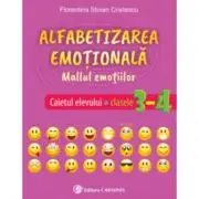 Alfabetizarea emotionala. Mallul emotiilor. Caietul elevului. Clasele 3-4