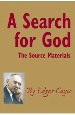 A Search for God: The Source Materials