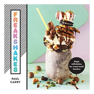 Freakshakes