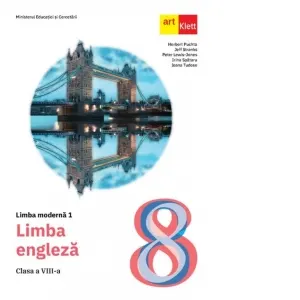 Limba moderna 1. Limba engleza. Manual pentru clasa a VIII-a