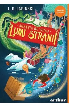Agentia de voiaj Lumi Stranii Vol.1
