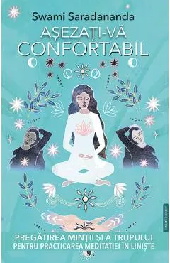 Asezati-va confortabil