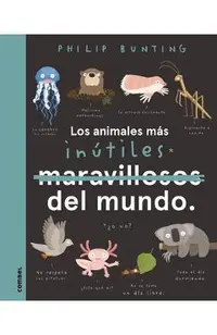 Los Animales Más Inútiles del Mundo