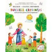 Caiet de lucru clasa pregatitoare Bucuria credintei. Religie cultul ortodox