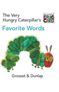 The Very Hungry Caterpillar's Favorite Words