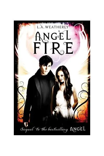 Angel Fire - Paperback brosat - L.A. Weatherly