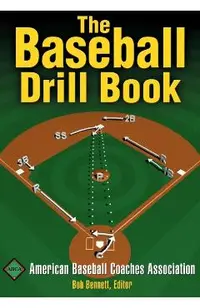 The Baseball Drill Book