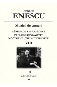 Muzica de camera: Serenade en sourdine. Prelude et Gavotte. Nocturne Villa D'Avrayen Vol.8