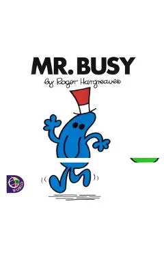 Mr. Busy