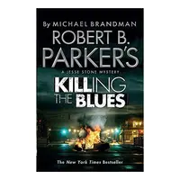 Robert B. Parker's Killing the Blues