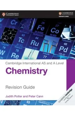 Cambridge International AS and A Level Chemistry Revision Gu