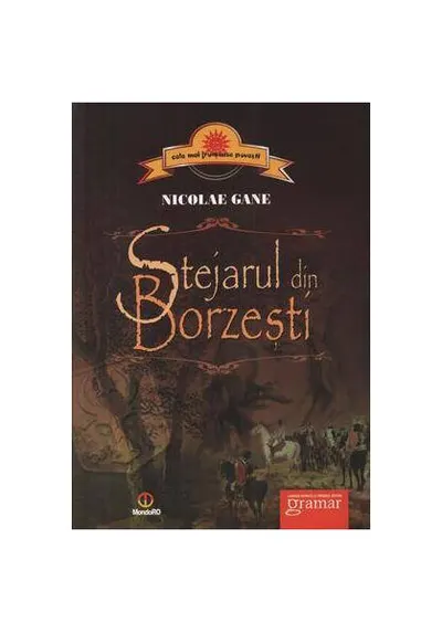 Stejarul din Borzeşti - Paperback brosat - Nicolae Gane