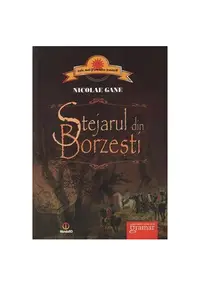 Stejarul din Borzeşti - Paperback brosat - Nicolae Gane