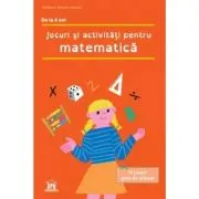 Jocuri si activitati pentru matematica