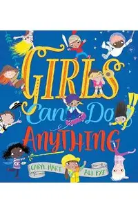 Girls Can Do Anything