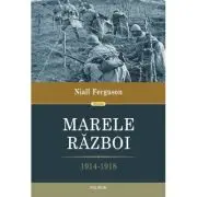 Marele Razboi. 1914-1918