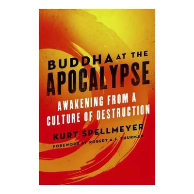Buddha at the apocalypse