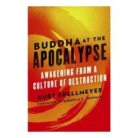 Buddha at the apocalypse