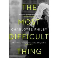 Most Difficult Thing