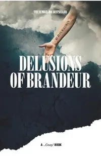 Delusions of Brandeur