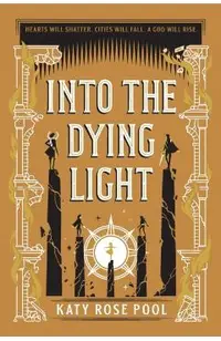 Into the Dying Light