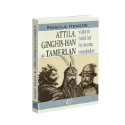Attila, Ginghis-Han si Temerlan