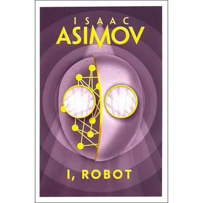 Asimov: I, Robot
