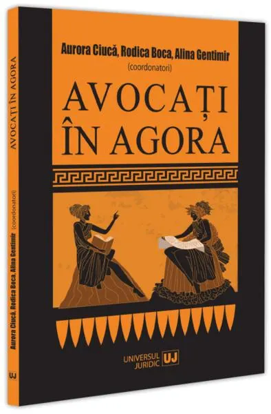 Avocați în Agora - Paperback brosat