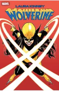 Laura Kinney: Wolverine Vol. 1 - One-Mutant Army