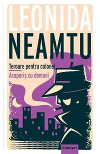 eBook Teroare pentru colonel. Acoperis cu demoni