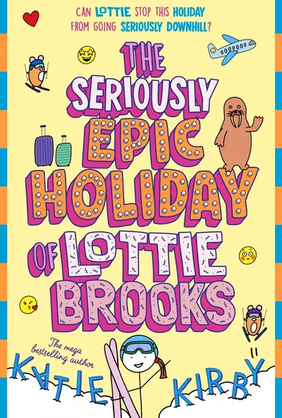The Seriously Epic Holiday of Lottie Brooks (Paperback)