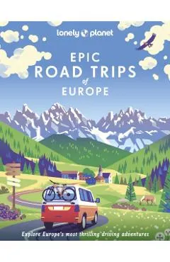 Epic Road Trips of Europe 1