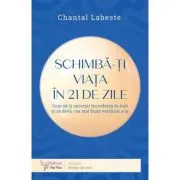 Schimba-ti viata in 21 de zile