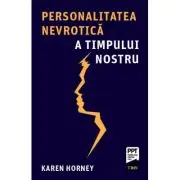 Personalitatea nevrotica a timpului nostru