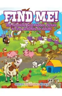 Find Me! The Absolute Best Hidden Picture to Find Activities for Adults