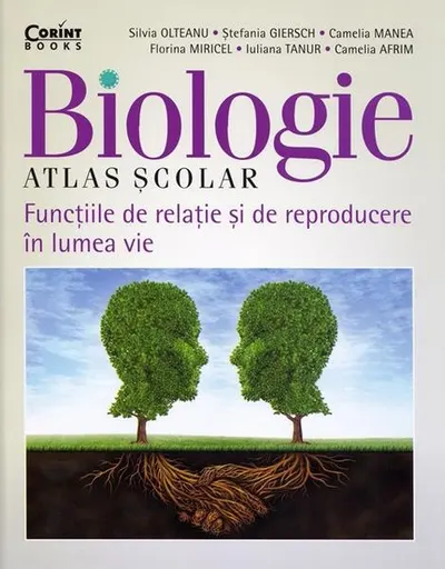 Atlas școlar biologie - Paperback brosat - Silvia Olteanu, Camelia Afrim, Camelia Manea, Florina Miricel, Iuliana Tanur, Stefania Pelmus Giersch