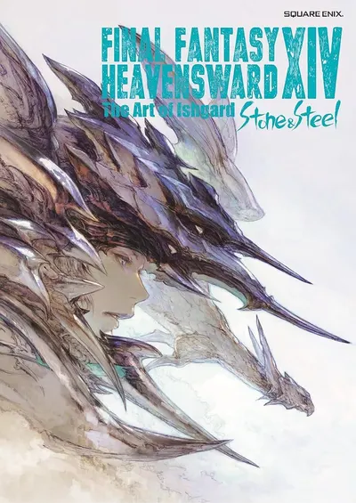 Final Fantasy XIV: Heavensward - The Art of Ishgard -Stone and Steel