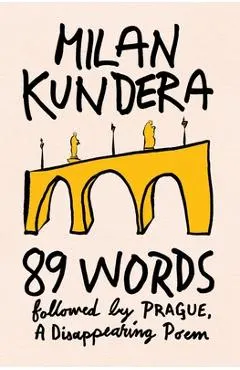 89 Words Followed by Prague, a Disappearing Poem