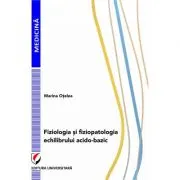 Fiziologia si fiziopatologia echilibrului acido-bazic
